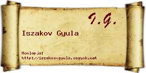 Iszakov Gyula névjegykártya